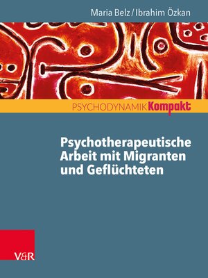 cover image of Psychotherapeutische Arbeit mit Migranten und Geflüchteten